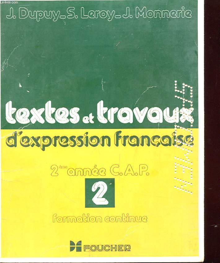 TEXTES ET TRAVAUX D'EXPRESSION FRANCAISE - 2EME ANNEE CAP - FORMATION CONTINUE N2