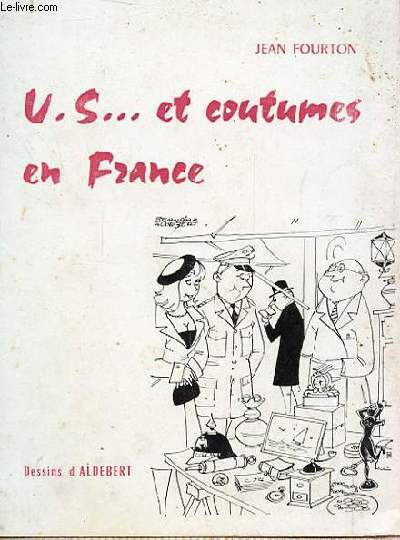 U.S... ET COUTUMES EN FRANCE