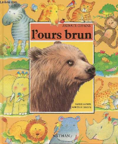 ANIMAUX COPAINS - L'OURS BRUN