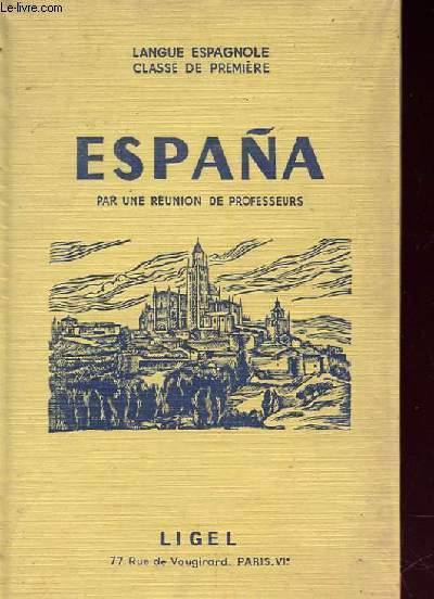 ESPANA - langue espagnole classe de premire