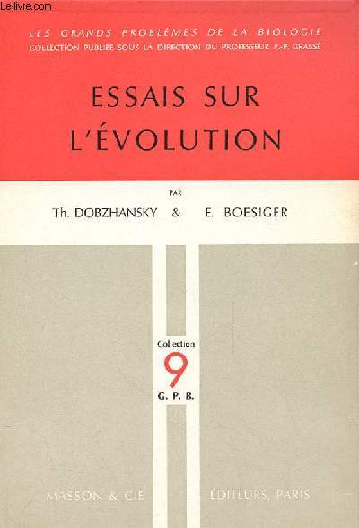 ESSAIS SUR L'EVOLUTION - monographie 9