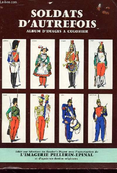 SOLDATS D'AUTREFOIS album d'images a colorier