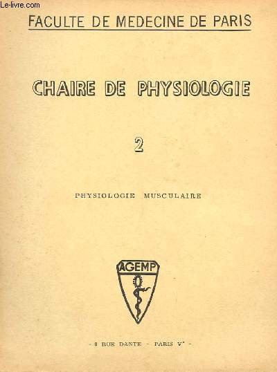CHAIRE DE PHYSIOLOGIE N 2 PHYSIOLOGIE MUSCULAIRE