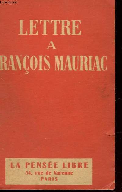 LETTRE A FRANCOIS MAURIAC