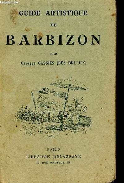 GUIDE ARTISTIQUE DE BARBIZON.
