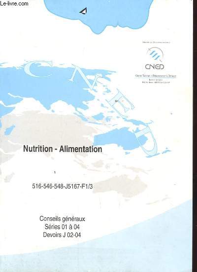 NUTRITION ET ALIMENTATION. CONSEILS GENERAUX. SERIE 01 A 04. DEVOIRS J02-04