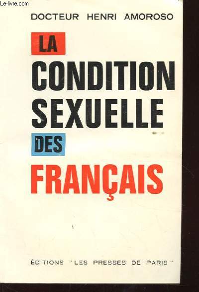 LA CONDITION SEXUELLE DES FRANCAIS