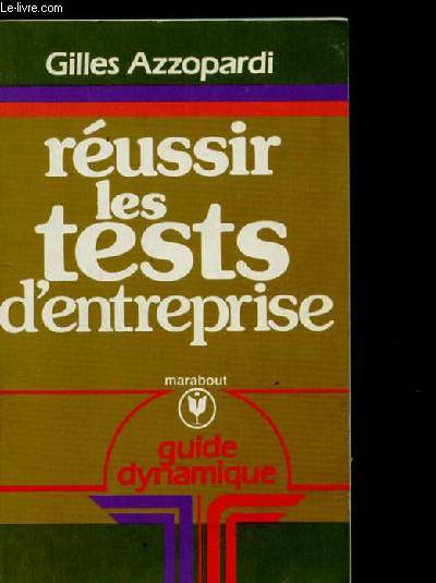 REUSSIR LES TESTS D'ENTREPRISE