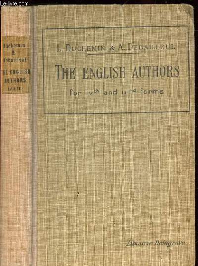 EXCERPTS IN ONE VOLUME FROM THE ENGLISH AUTHORS FOR IV TH AND III RD FORMS. PROGRAMME DE 1927. 3EME EDITION.