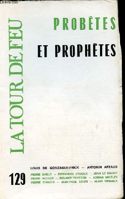 LA TOUR DE FEU N129. PROBETES ET PROPHETES.