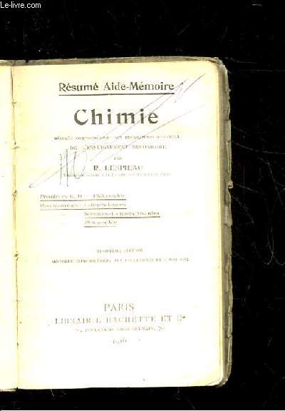 RESUME AIDE-MEMOIRE CHIMIE REDIGEE CONFORMEMENT AUX PROGRAMMES OFFICIELS DE L'ENSEIGNEMENT SECONDAIRE. PREMIERES C ET D PHILOSOPHIE. BACCALAUREATS: LATIN-SCIENCES. SCIENCES-LANGUES VIVANTES. PHILOSOPHIE. TROISIEME EDITION.