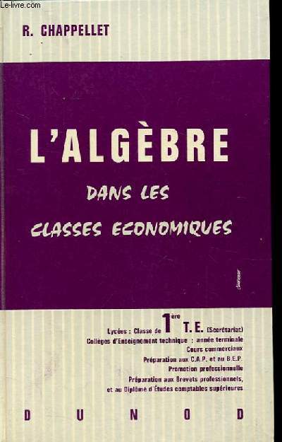 L'ALGEBRE DANS LES CLASSES ECONOMIQUES. 5EME EDITION.