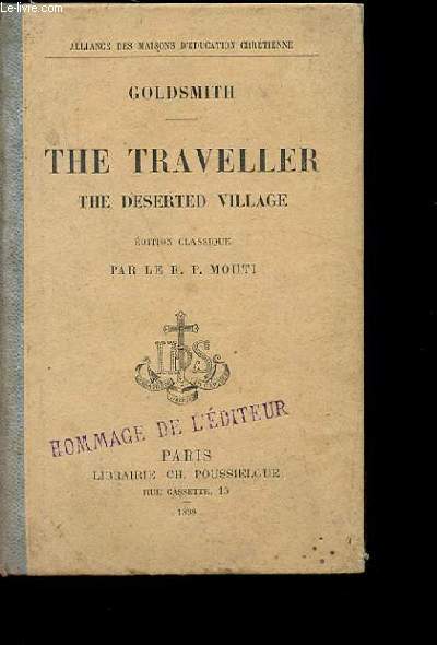 THE TRAVELLER. (LE VOYAGEUR). THE DESERTED VILLAGE (LE VILLAGE ABANDONNE). EDITION CLASSIQUE.