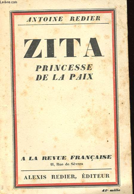 ZITA. PRINCESSE DE LA PAIX
