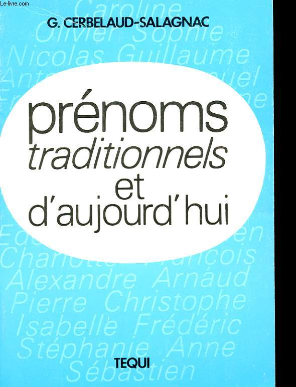 PRENOMS TRADITIONNELS ET D'AUJOURD'HUI