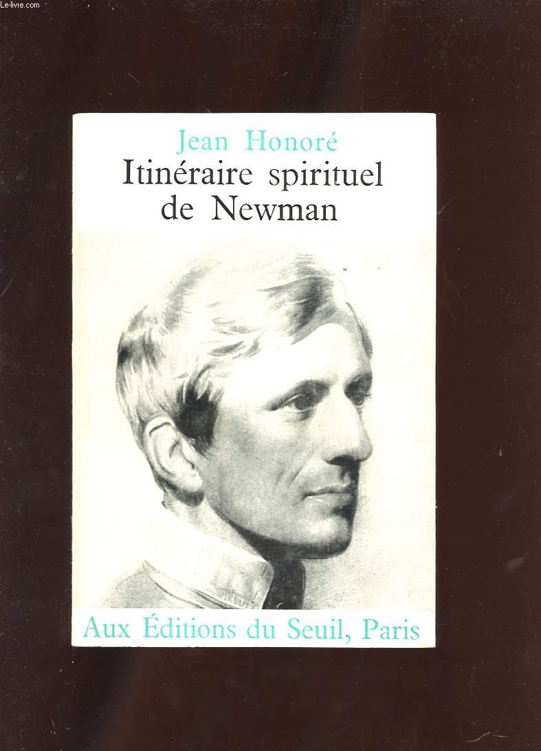 ITINERAIRE SPIRITUEL DE NEWMAN