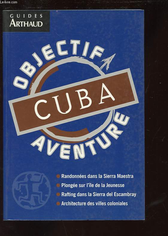 OBJECTIF AVENTURE CUBA