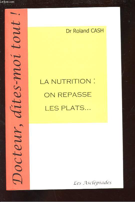 LA NUTRITION: ON REPASSE LES PLATS....