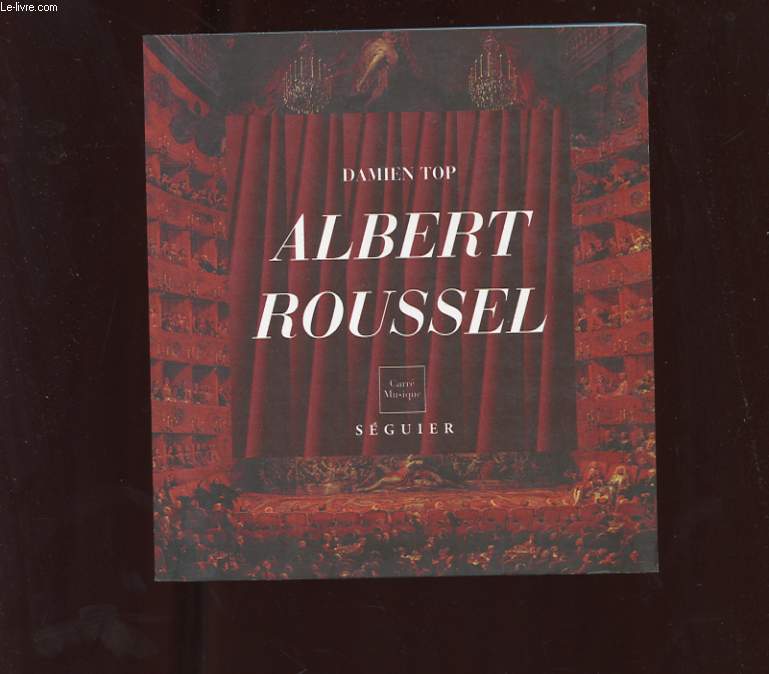 ALBERT ROUSSEL (1869-1937) UN MARIN MUSICIEN