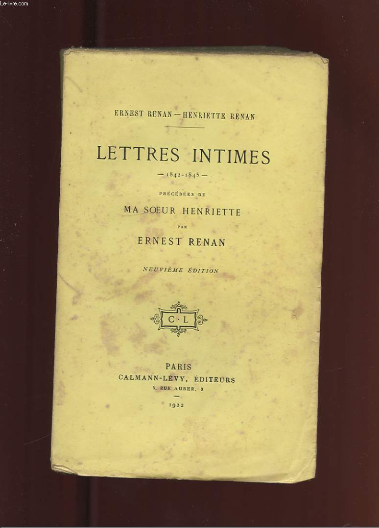 LETTRES INTIMES 1842-1845. PRECEDEES DE MA SOEUR HENRIETTE