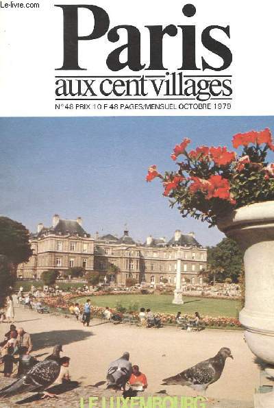 PARIS AUX CENT VILLAGES N48 : LE LUXEMBOURG