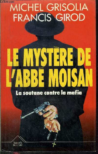 LE MYSTERE DE L'ABBE MOISAN