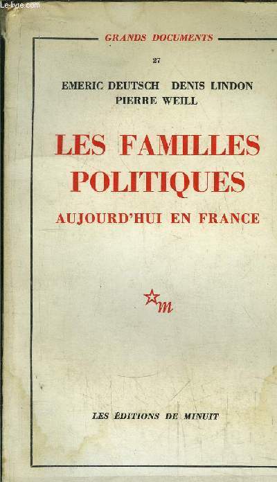 LES FAMILLES POLITIQUES - AUJOURD'HUI EN FRANCE