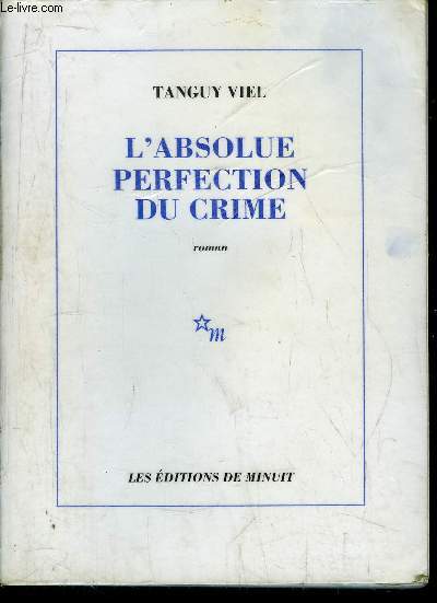 L'ABSOLUE PERFECTION DU CRIME