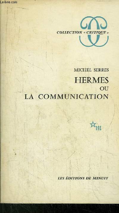 HERMES OU LA COMMUNICATION- COLLECTION 