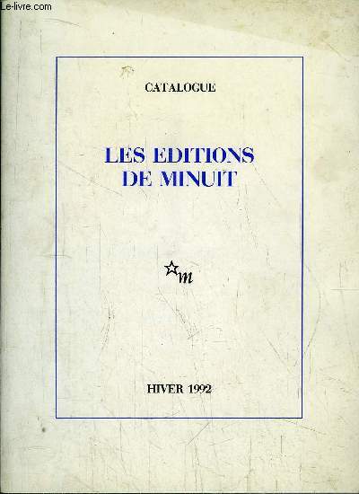 LES EDITIONS DE MINUIT - HIVER 1992