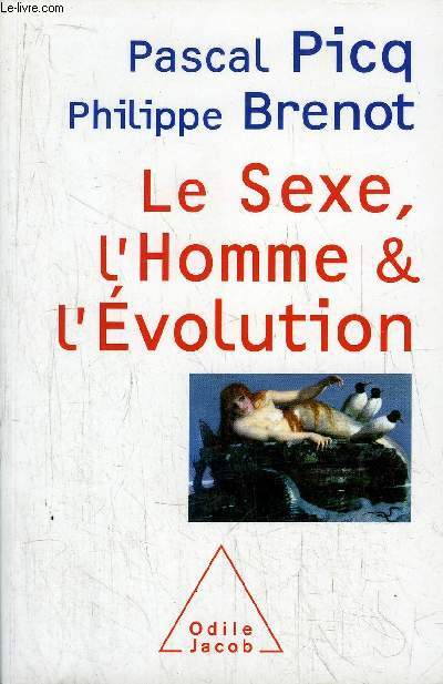 LE SEXE, L'HOMME & L'EVOLUTION