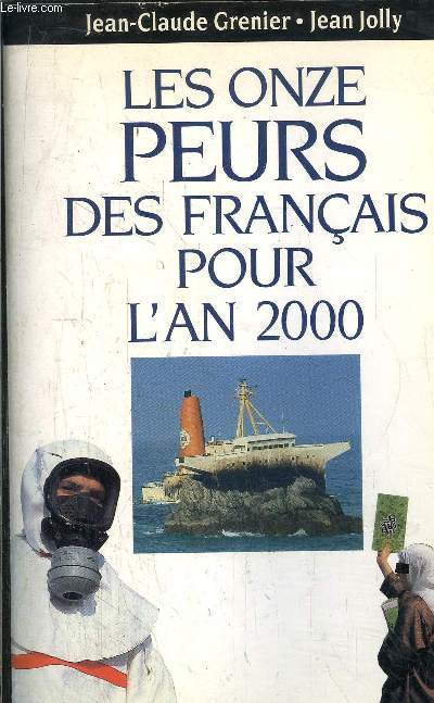 LES ONZE PEURS DES FRANCAIS POUR L'AN 2000
