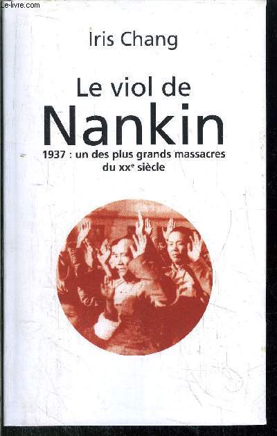 LE VIOL DE NAKIN - 1937 : UN DES PLUS GRANDS MASSACRES DU XX SIECLE
