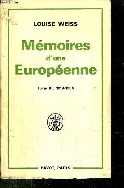 MEMOIRES D'UNE EUROPEENNE - TOME II (1919-1934