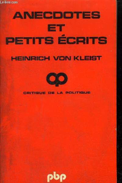 ANECDOTES ET PETITS ECRITS - COLLECTION PETIT BIBLIOTHEQUE N390