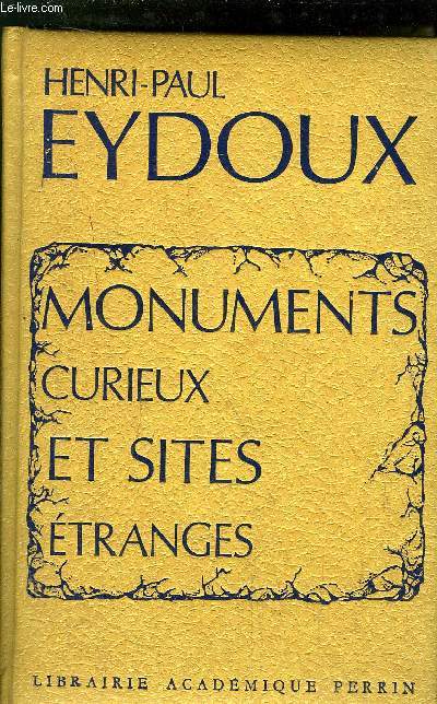 MONUMENTS CURIEUX ET SITES ETRANGES
