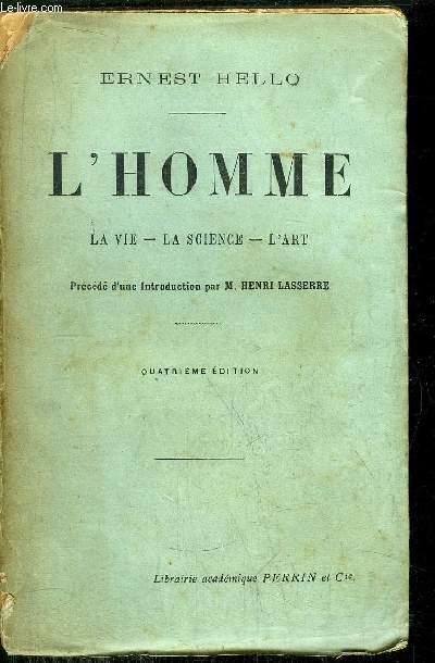 L'HOMME - LA VIE - LA SCIENCE - L'ART