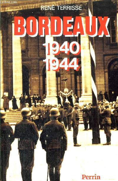 BORDEAUX 1940-1944