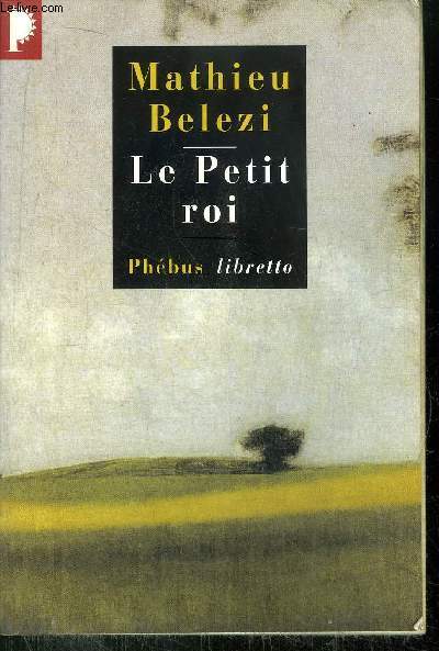 LE PETIT ROI - COLLECTION PHEBUS LIBERTTO N61