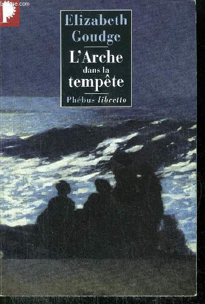 L'ARCHE DANS LA TEMPETE - COLLECTION PHEBUS LIBERTTO N290