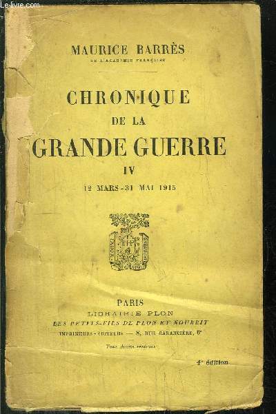 CHRONIQUE DE LA GRANDE GUERRE IV - 12 mars - 31 mai 1915