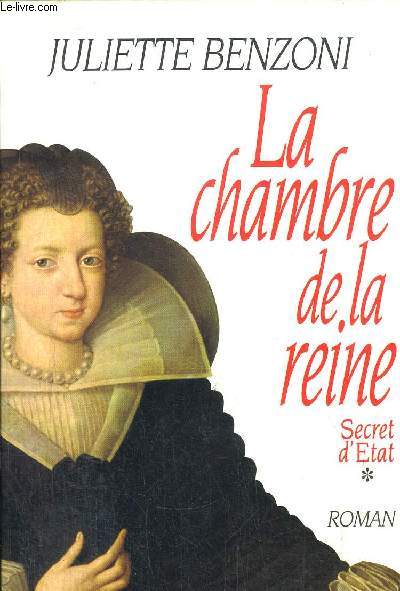 SECRET D'ETAT - TOME I - LA CHAMBRE DE LA REINE