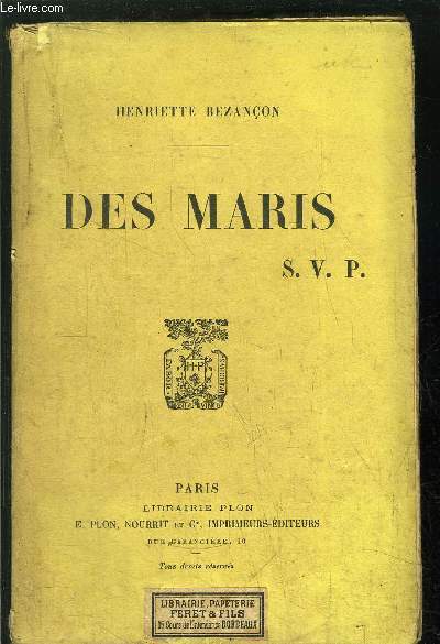 DES MARIS S.V.P (ETUDE BOURGEOISE)