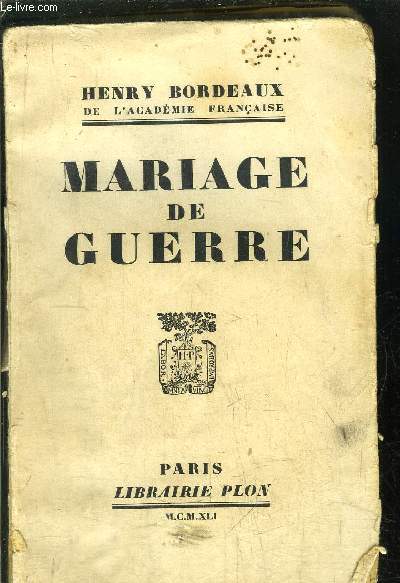 MARIAGE DE GUERRE