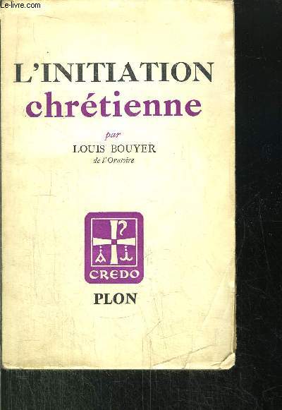 L'INITIATION CHRETIENNE