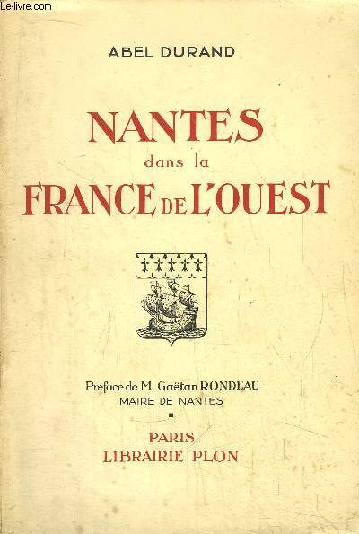 NANTES DANS LA FRANCE DE L'OUEST