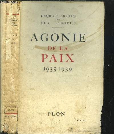 AGONIE DE LA PAIX 1935-1939