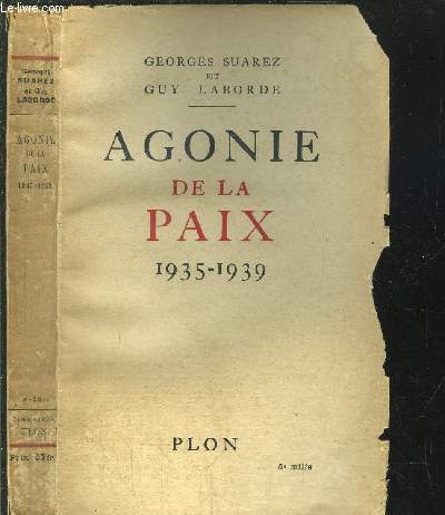 AGONIE DE LA PAIX 1935-1939