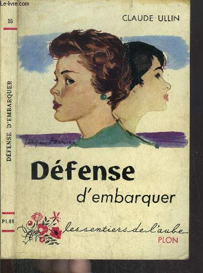 DEFENSE D'EMBARQUER- COLLECTION 