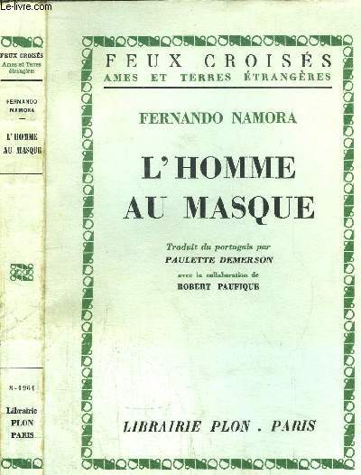 L'HOMME AU MASQUE- COLLECTION FEUX CROISES
